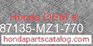 Honda 87135-MZ1-770 genuine part number image