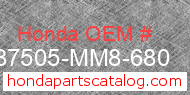 Honda 87505-MM8-680 genuine part number image