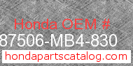 Honda 87506-MB4-830 genuine part number image