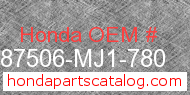 Honda 87506-MJ1-780 genuine part number image