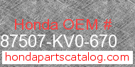 Honda 87507-KV0-670 genuine part number image