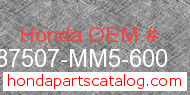 Honda 87507-MM5-600 genuine part number image