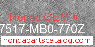 Honda 87517-MB0-770Z genuine part number image