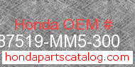 Honda 87519-MM5-300 genuine part number image
