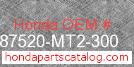 Honda 87520-MT2-300 genuine part number image