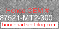 Honda 87521-MT2-300 genuine part number image