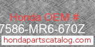 Honda 87586-MR6-670Z genuine part number image