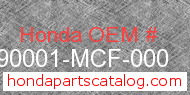 Honda 90001-MCF-000 genuine part number image