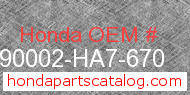 Honda 90002-HA7-670 genuine part number image