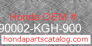 Honda 90002-KGH-900 genuine part number image