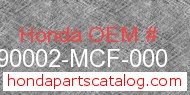 Honda 90002-MCF-000 genuine part number image