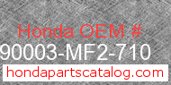 Honda 90003-MF2-710 genuine part number image