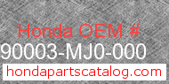 Honda 90003-MJ0-000 genuine part number image