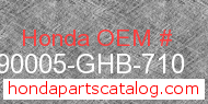Honda 90005-GHB-710 genuine part number image