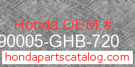 Honda 90005-GHB-720 genuine part number image