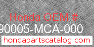 Honda 90005-MCA-000 genuine part number image