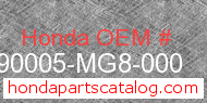 Honda 90005-MG8-000 genuine part number image