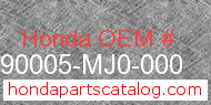 Honda 90005-MJ0-000 genuine part number image