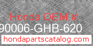 Honda 90006-GHB-620 genuine part number image