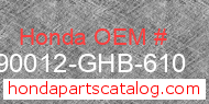 Honda 90012-GHB-610 genuine part number image