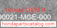 Honda 90021-MGE-000 genuine part number image