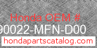 Honda 90022-MFN-D00 genuine part number image