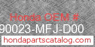 Honda 90023-MFJ-D00 genuine part number image