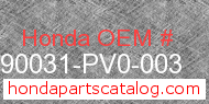 Honda 90031-PV0-003 genuine part number image