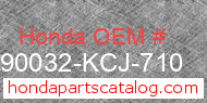 Honda 90032-KCJ-710 genuine part number image