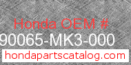 Honda 90065-MK3-000 genuine part number image