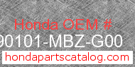 Honda 90101-MBZ-G00 genuine part number image