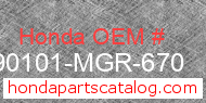Honda 90101-MGR-670 genuine part number image
