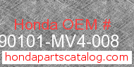 Honda 90101-MV4-008 genuine part number image