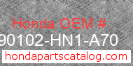 Honda 90102-HN1-A70 genuine part number image