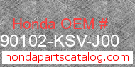 Honda 90102-KSV-J00 genuine part number image