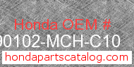 Honda 90102-MCH-C10 genuine part number image