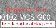 Honda 90102-MCS-G00 genuine part number image