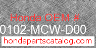 Honda 90102-MCW-D00 genuine part number image