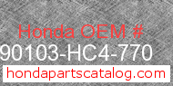 Honda 90103-HC4-770 genuine part number image