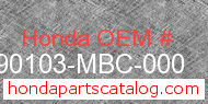 Honda 90103-MBC-000 genuine part number image