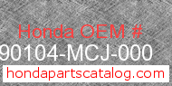 Honda 90104-MCJ-000 genuine part number image