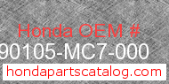 Honda 90105-MC7-000 genuine part number image