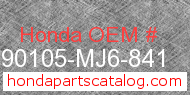 Honda 90105-MJ6-841 genuine part number image