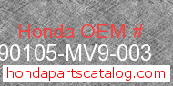 Honda 90105-MV9-003 genuine part number image