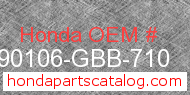 Honda 90106-GBB-710 genuine part number image