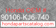 Honda 90106-KJ6-740 genuine part number image