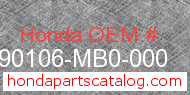 Honda 90106-MB0-000 genuine part number image
