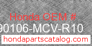 Honda 90106-MCV-R10 genuine part number image