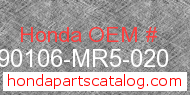Honda 90106-MR5-020 genuine part number image
