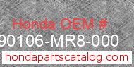 Honda 90106-MR8-000 genuine part number image